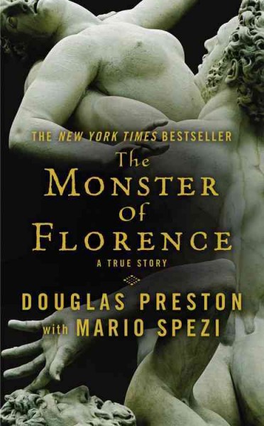 Monster of Florence [large print] / Douglas Preston, with Mario Spezi.