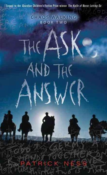 The ask and the answer : a novel / Patrick Ness.