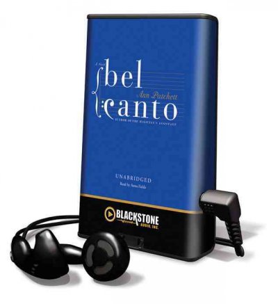 Bel canto [sound recording] : a novel / Ann Patchett.