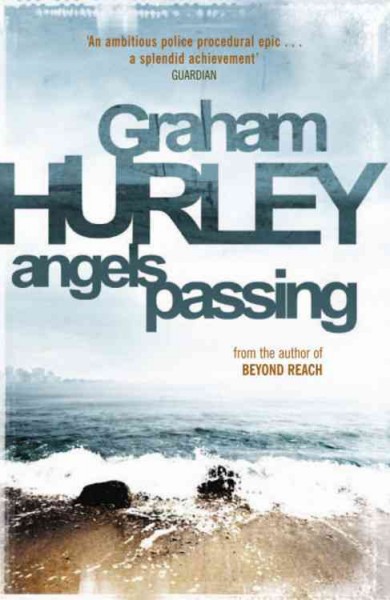 Angels passing / Graham Hurley.