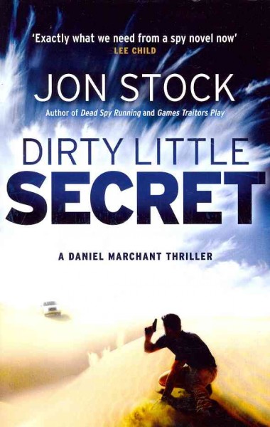 Dirty little secret / Jon Stock.