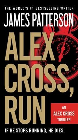Alex Cross, run [sound recording] / James Patterson.