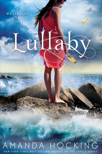 Lullaby / Amanda Hocking.