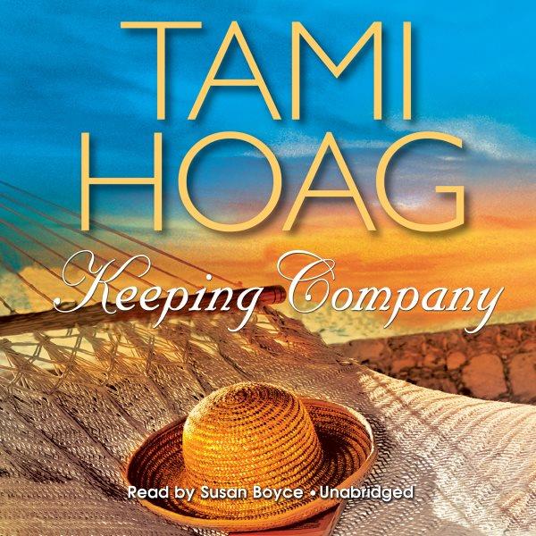 Keeping company [electronic resource] / Tami Hoag.