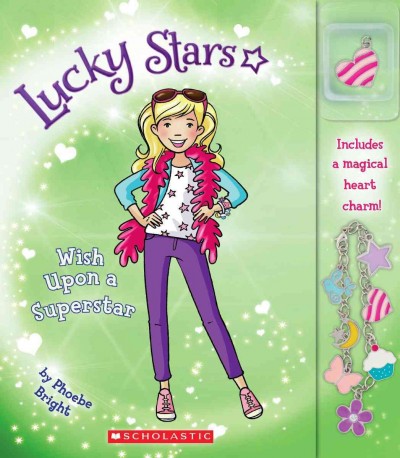 Wish upon a superstar / by Phoebe Bright ; illustrated by Karen Donnelly.