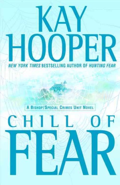 Chill of fear [electronic resource] / Kay Hooper.