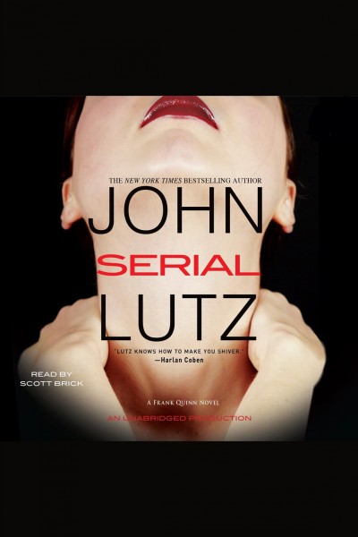 Serial [electronic resource] / John Lutz.