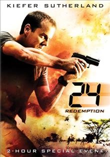 24. Redemption [videorecording] / Twentieth Century Fox Film Corporation ; producer, Michael Klick ; writer, Howard Gordon ; director, Jon Cassar.