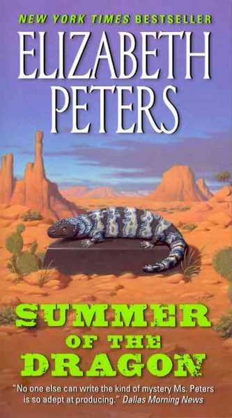 Summer of the dragon / Elizabeth Peters.