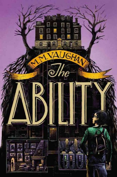 The Ability / M.M. Vaughan; [illustrations by Iacopo Bruno].