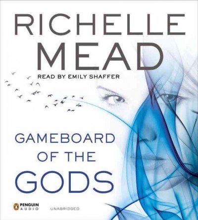 Gameboard of the gods  [sound recording] / Richelle Mead.