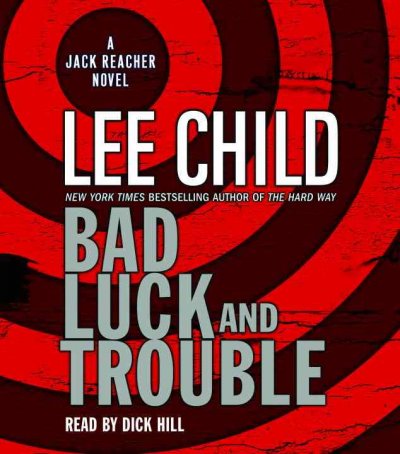 Bad luck and trouble / Lee Child.