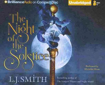 The night of the solstice [sound recording] / L.J. Smith.