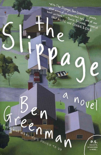 The slippage : a novel / Ben Greenman.