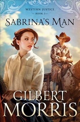 Sabrina's man / Gilbert Morris.