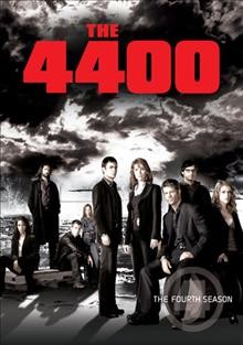 The 4400. The fourth season [videorecording] / Paramount Network Television ; American Zoetrope ; created by Scott Peters, Rene Echevarria.