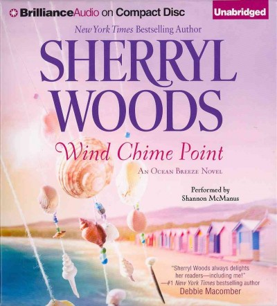 Wind Chime Point [sound recording] / Sherryl Woods.