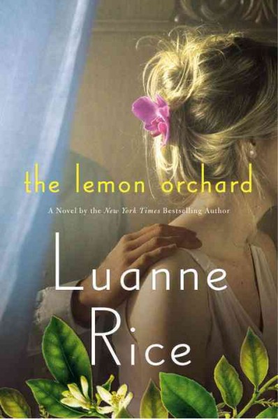 The lemon orchard / Luanne Rice.