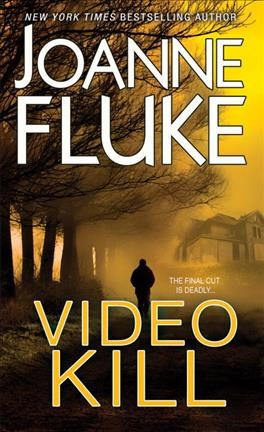 Video kill / Joanne Fluke.