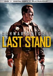 The last stand [videorecording] / Lionsgate ; Di Bonaventura Pictures ; produced by Lorenzo di Bonaventura ; written by Andrew Knauer ; directed by Kim Jee-Woon.