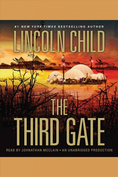 The third gate [electronic resource] / Lincoln Child.