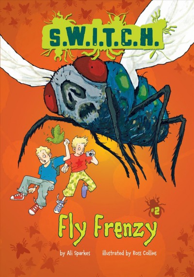 Fly frenzy / Ali Sparkes ; illustrated by Ross Collins.