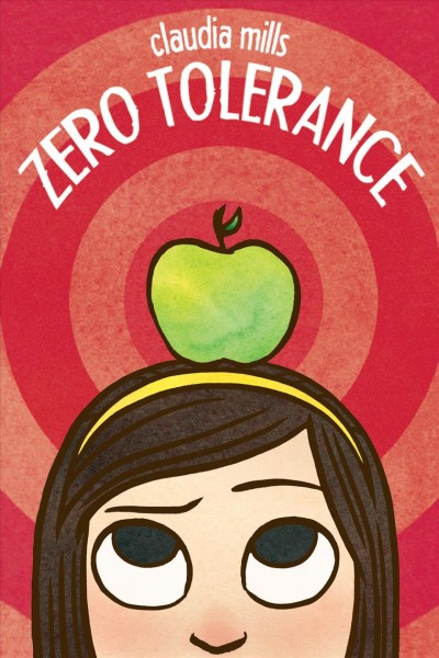 Zero tolerance / Claudia Mills.