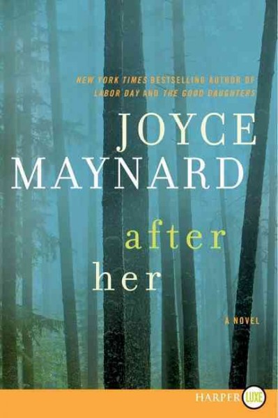 After her / Joyce Maynard.