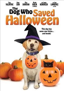The dog who saved Halloween [videorecording] / Hybrid presents in association with Lancom Television ; screenplay by Michael Ciminera and Richard Gnolfo and Peter Sullivan ; produced by Marc Ferrero ; directed by Peter Sullivan.