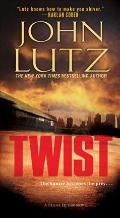 Twist / John Lutz.