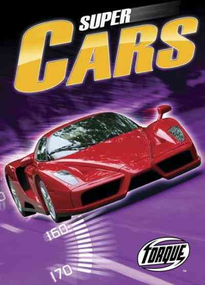 Super cars [electronic resource] / by Denny Von Finn.