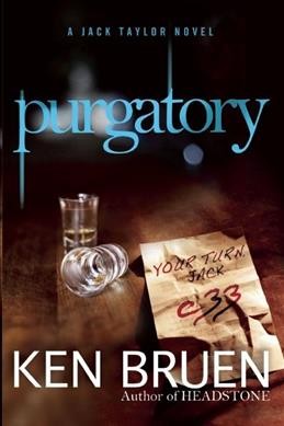 Purgatory : a Jack Taylor novel / Ken Bruen.