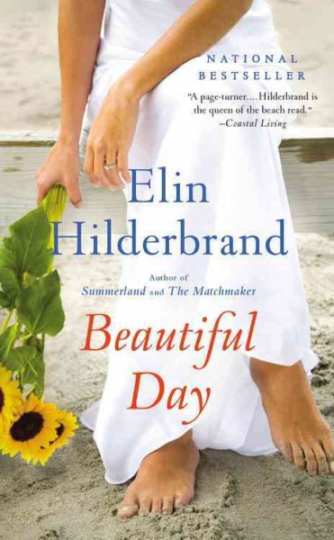 Beautiful day [large] [text (large print)] : a novel / Elin Hilderbrand.