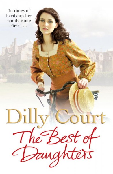 The best of daughters / by Dilly Court.