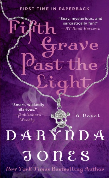 Fifth grave past the light / Darynda Jones.