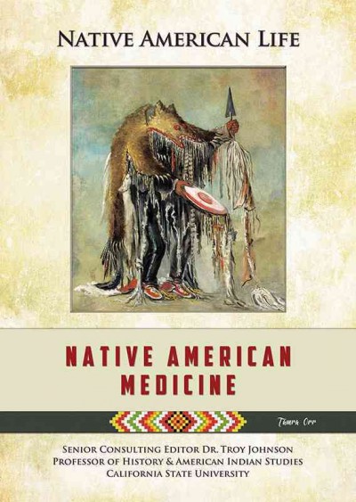 Native American medicine / Tamra Orr.