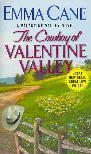 The cowboy of Valentine Valley / Emma Cane.