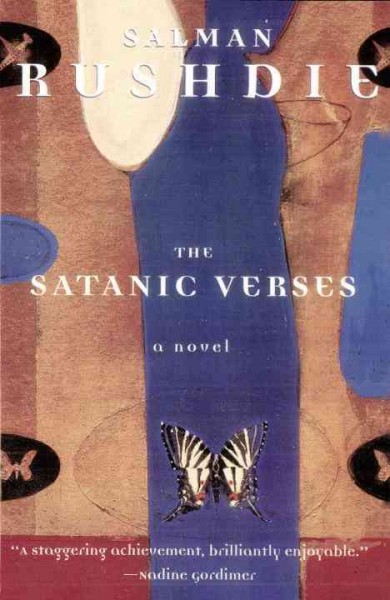 The satanic verses : a novel / Salman Rushdie.