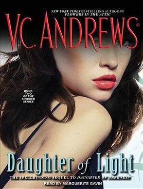 Daughter of light [electronic resource] / V.C. Andrews.