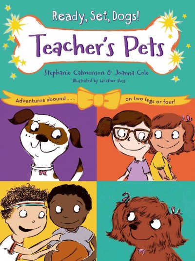 Teacher's pets / Stephanie Calmenson and Joanna Cole ; illustrated by Heather Ross.