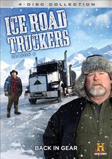 Ice road truckers. Season 6 [videorecording].