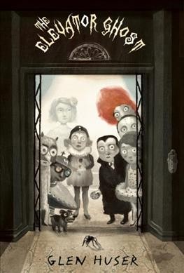 The elevator ghost / Glen Huser ; illustrations by Stacy Innerst.