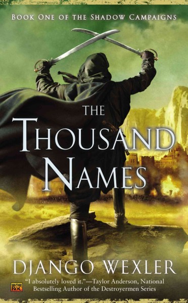 The thousand names / Django Wexler.