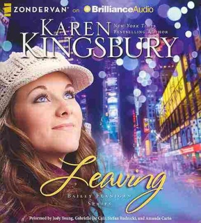 Leaving [sound recording]  / Karen Kingsbury.