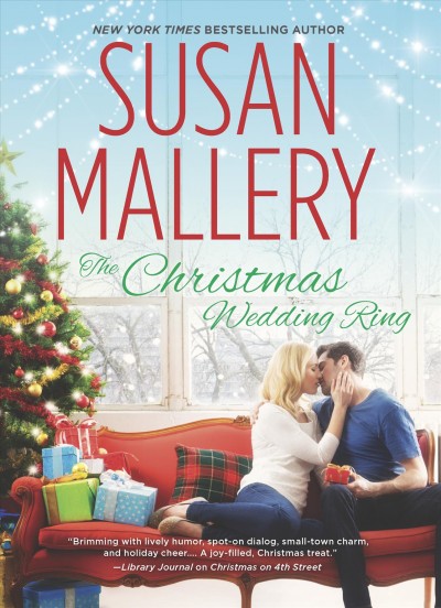 The Christmas wedding ring / Susan Mallery.