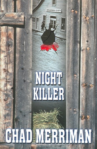 Night killer [large print] / Chad Merriman.