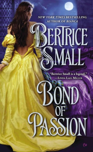Bond of passion / Beatrice Small.