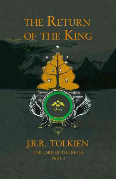 The return of the king : being the third part of The lord of the rings / by J.R.R. Tolkien.
