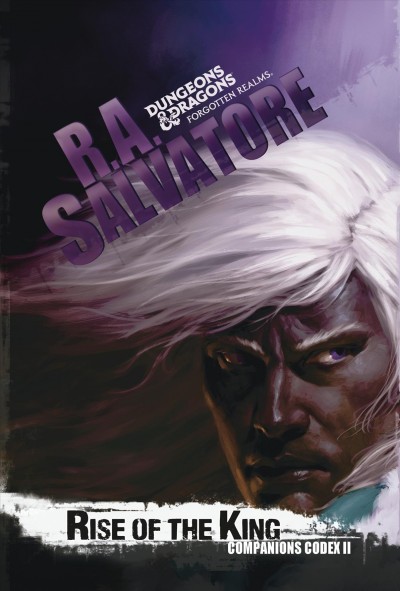 Rise of the king / R.A. Salvatore.