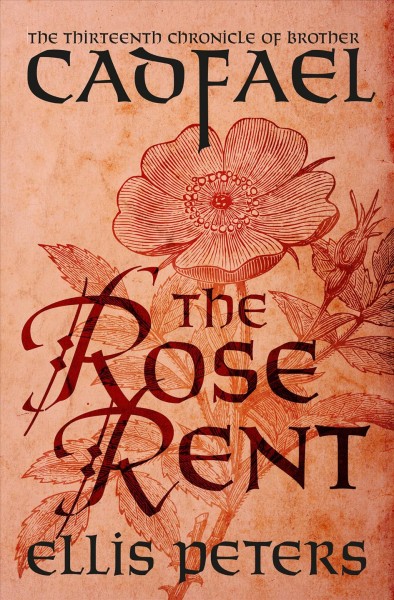 The rose rent / Ellis Peters.